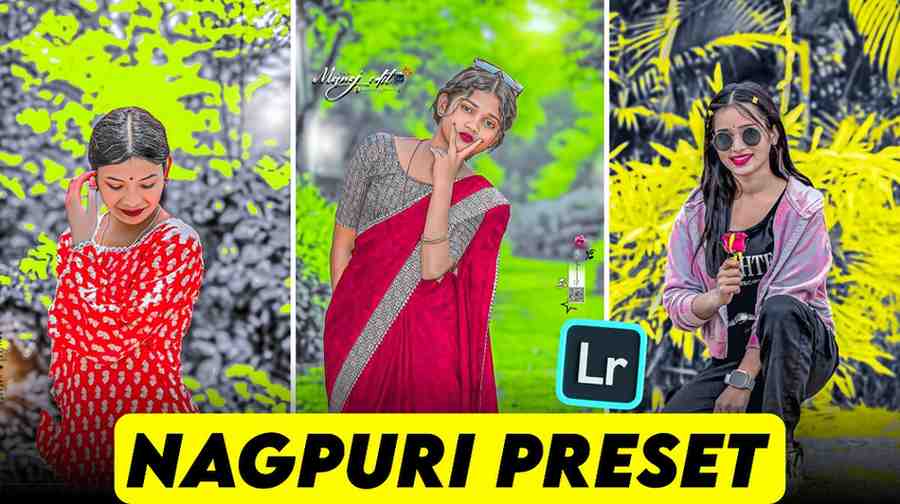 Nagpuri Photo Editing Lightroom Preset